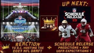 Commanders Kings LIVE! | 2027 NFL Draft is Coming to D.C. + Schedule Release & UDFA Predictions