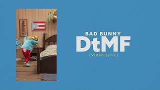 Bad Bunny - DtMF (Video Lyrics)