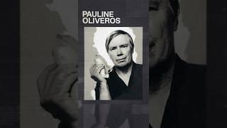 Pauline Oliveros: contemporary classical music maverick #electronicmusic #experimentalmusic