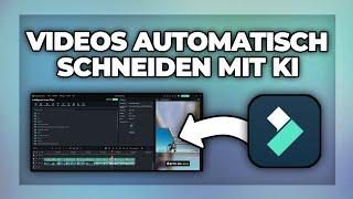 TikToks automatisch mit KI erstellen und schneiden - Filmora 14 Tutorial