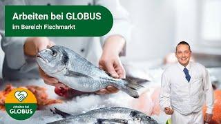 Arbeiten bei GLOBUS im Bereich Fischmarkt