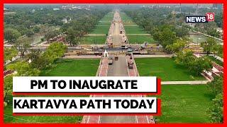 Kartavya Path Inaugration | Kartavya Path Central Vista | Prime Minister Narendra Modi To Inaugurate