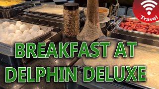 Breakfast at Delphin Deluxe, 2024