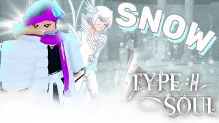 Snow BANKAI + SHIKAI Full Showcase / Breakdown Type Soul