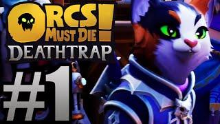 Orcs Must Die! Deathtrap Gameplay Walkthrough Part 1