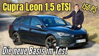 Cupra Leon 1.5 eTSI (150 PS): Neues Basismodell im Test | Ist das noch ein echter Cupra? Review