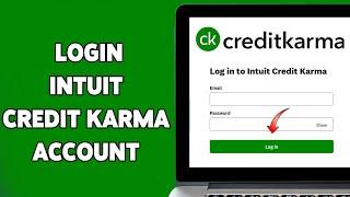 How To Login Intuit Credit Karma Account 2025 | Sign In To Your Credit Karma Account