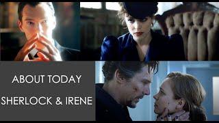 About today (AU) I Sherlock & Irene