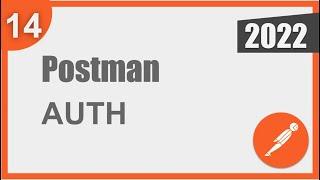 Postman Beginner Tutorial 14 | How to Add Authorization in Postman