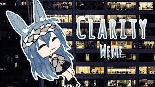 Clarity // Gacha Life