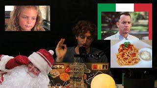 Jake on If Forest Gump was Italian and Santa Impersonators