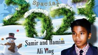 Happy New year special Vlog || Samir Ali || Vlog 11