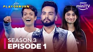 Playground Season 3 Full Episode 1 ft. Elvish Yadav | New Gaming Reality Show 2024 | Amazon miniTV