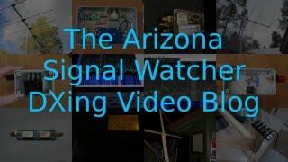 Arizona Signal Watcher Ep001 - Superloop Antenna Part I: Introduction