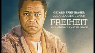 Freiheit – John Newton's Amazing Grace (spannendes DRAMA mit CUBA GOODING JR, Film in voller Länge)