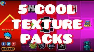 5 COOL Texture Packs for Geometry Dash [2.11]