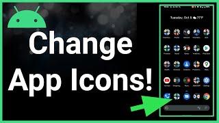 How To Change App Icons On Android Phone