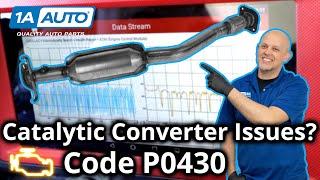 Check Engine Light? Trouble Code Code P0430 Catalytic Converter Low Efficiency