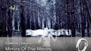 #Yakuro - 2003. Mirrors Of The Mirrors.