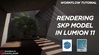 HOW TO RENDER SKETCHUP MODEL IN LUMION 11 || WORKFLOW TUTORIAL || QUICK AND EASY LUMION TUTORIAL ||