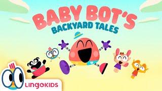 Join BABY BOT in Baby Bot's Backyard Tales  Lingokids Cartoon Series