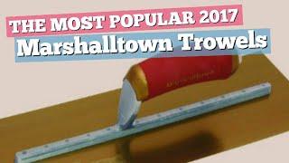 Marshalltown Trowels Top 10 Collection // The Most Popular 2017