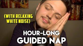 ASMR | FULL Hour-Long Guided Nap (with Relaxing White Noise)