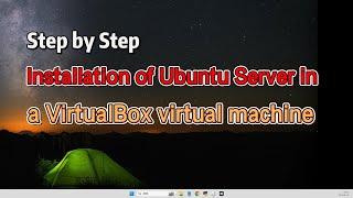 Installation of a Ubuntu server into a Windows host (VirtualBox)