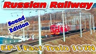 RailWay. Russian Fast Passenger Train RZD № 008 Novosibirsk → Vladivostok/ Скорый поезд РЖД № 008