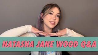 Natasha Jane Wood Q&A