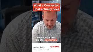 So WHAT does a connected boat do, anyway?