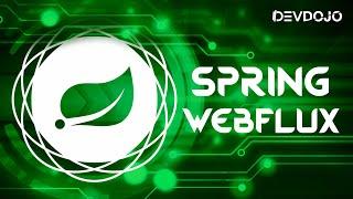 Spring WebFlux Essentials 20 - Webflux integration tests with WebTestClient pt 02