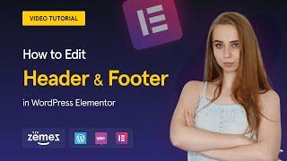 How to Edit Header and Footer in WordPress Elementor