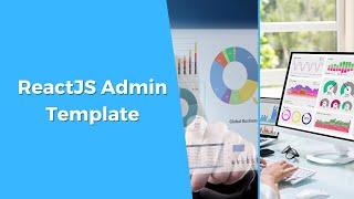 ReactJS Admin Template | React Admin Dashboard Template Design