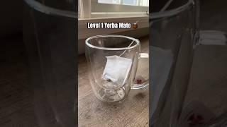 The 3 Levels Of Yerba Mate