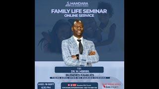 Mandara SDA Church || Ps. W. Mbiriri || Title: Blended Families || Date: 18 Sept 2024 || 6:30pm ||