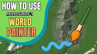 World Painter Tutorial For Beginners | Design Your Own Map