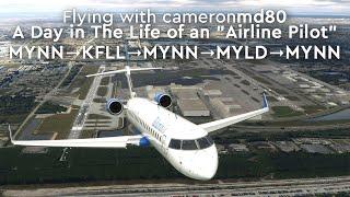 MSFS | A Day in the Life of an "Airline Pilot" | Bahamasair Aerosoft CRJ-700 | Funny Moments