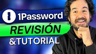 1Password - Reseña y Tutorial | ¿Vale la pena 1Password en 2024?