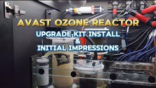 Avast Marine Ozone Reactor: Upgrade Kit Install and Initial Impressions