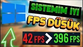 İYİ SİSTEMİM VAR AMA DÜŞÜK FPS ALIYORUM | FPS PROPLEMİ NASIL ÇÖZÜLÜR | FPS ARTTIRMA 2023