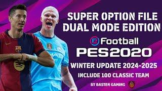 Review Final Winter Update Super Option File PES 2020 PS5 PS4 Ori, Dual Mode Edition 100 Legend Team