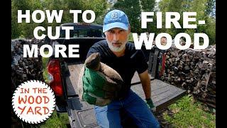 How to cut MORE Firewood! - #386