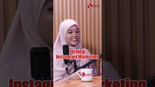 WAJIB DITIRU‼️BEGINI STRATEGI MARKETING DI INSTAGRAM#podcast #ldii #news