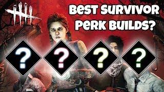 Dead By Daylight Best Survivor Build 2019 - Perk Review