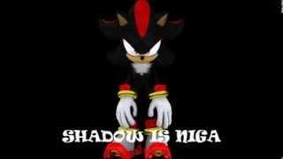 YouTubePoop-shadow is nigga nigga nigga