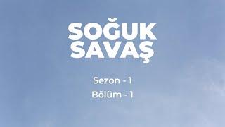 SOĞUK SAVAŞ I Ahmet Furkan Çoban