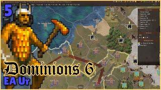 Turn 13-15, EA Ur | Dominions 6 | Mu Plays