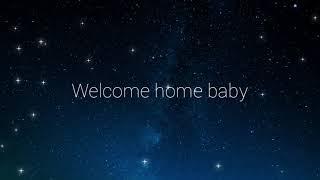 welcome home