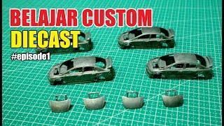 belajar modifikasi diecast #episode1